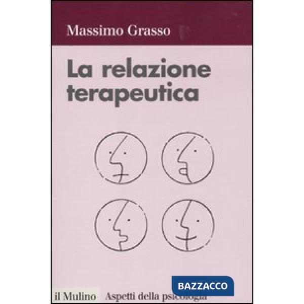 Relazione terapeutica (La)