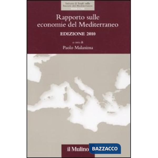 Rapporto sulle economie del Mediterraneo 2010