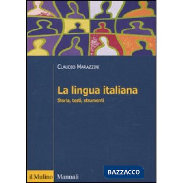 Lingua italiana. Storia, testi, strumenti (La)