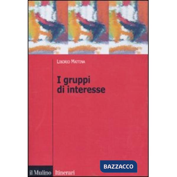 Gruppi di interesse (I)