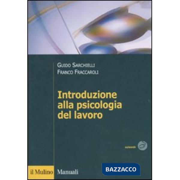 Introduzione alla psicologia del lavoro