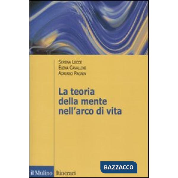 Teoria della mente nell'arco di vita (La)