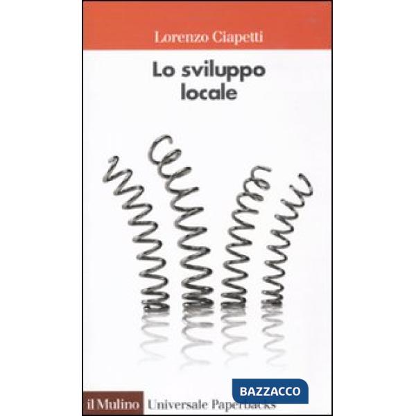 Sviluppo locale. Capacità e risorse di città e territori (Lo)