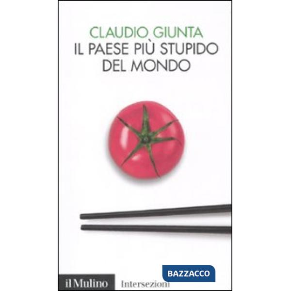 Paese più stupido del mondo (Il)