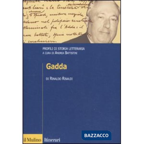 Gadda. Profili di storia letteraria