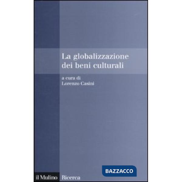 Globalizzazione dei beni culturali (La)