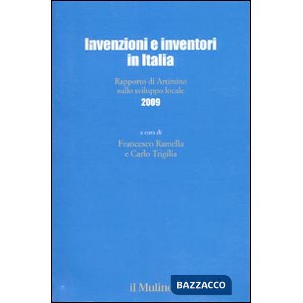 Invenzioni e inventori in Italia. Rapporto di Artimino sullo sviluppo locale 200