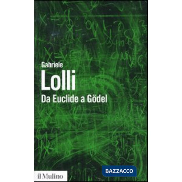 Da Euclide a Gödel