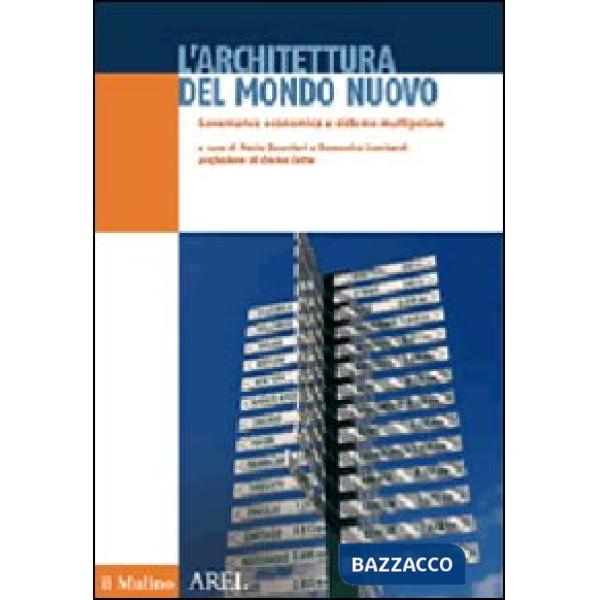 Architettura del mondo nuovo. Govenance economica e sistema multipolare (L')