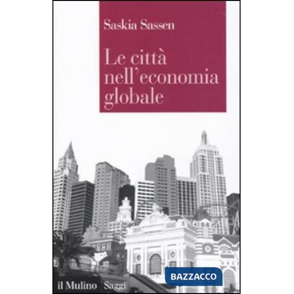 Città nell'economia globale (Le)