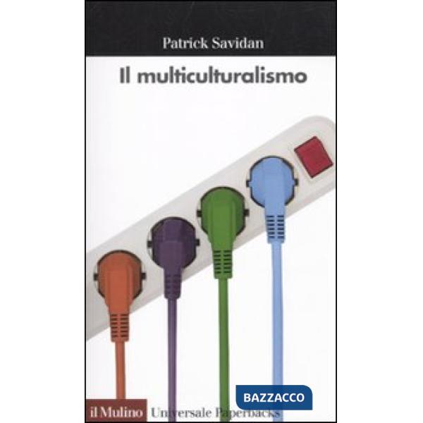 Multiculturalismo (Il)