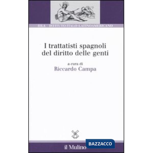 Trattatisti spagnoli del diritto delle genti (I)
