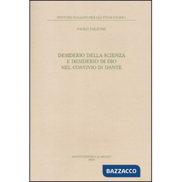 Desiderio della scienza e desiderio di Dio nel Convivio di Dante