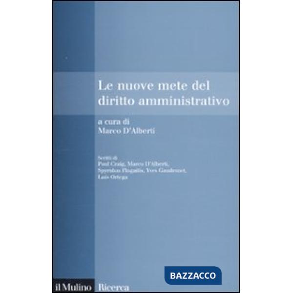 Nuove mete del diritto amministrativo (Le)