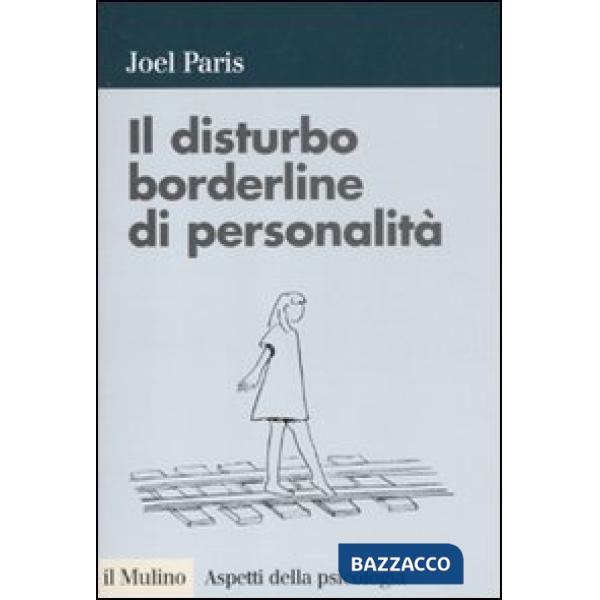 Disturbo borderline di personalità (Il)