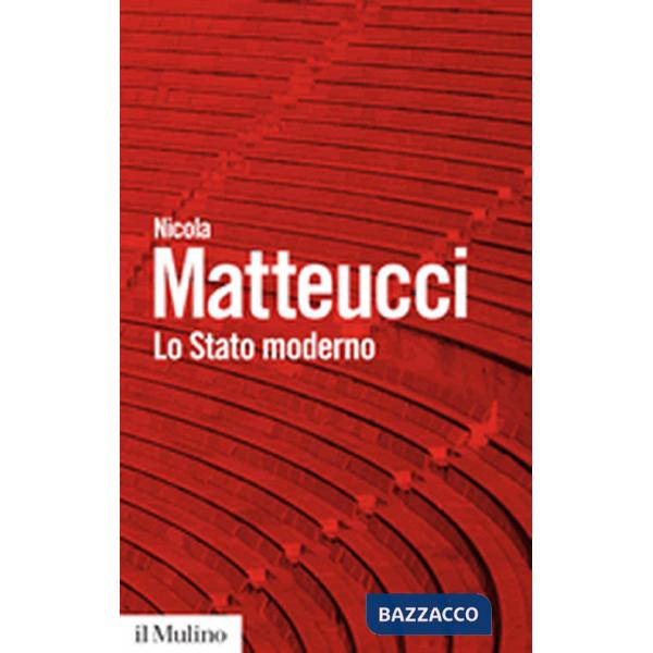 Stato moderno. Lessico e percorsi (Lo)