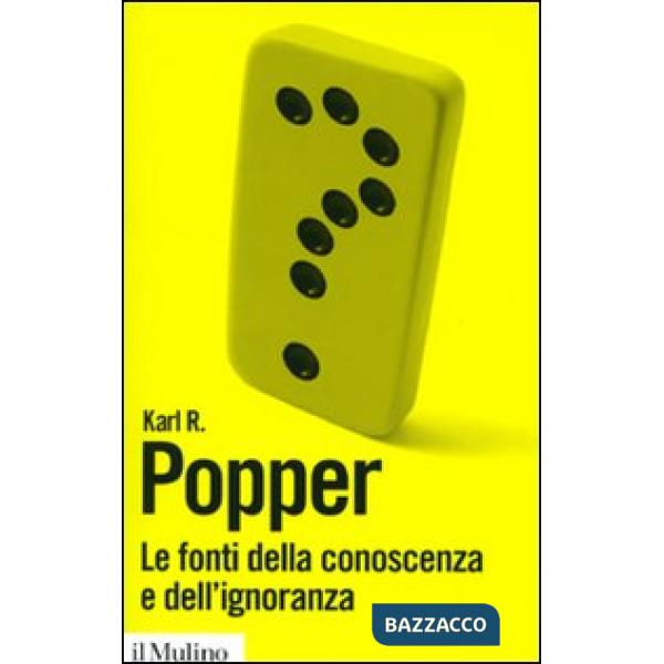 Fonti della conoscenza e dell'ignoranza (Le)