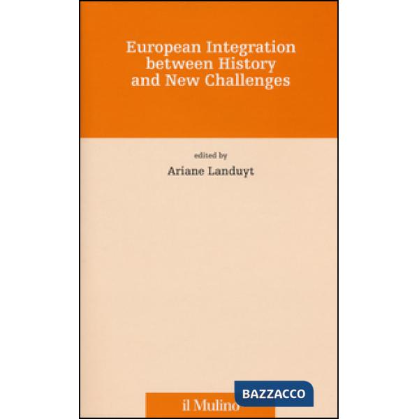 European integration between history and new challenges