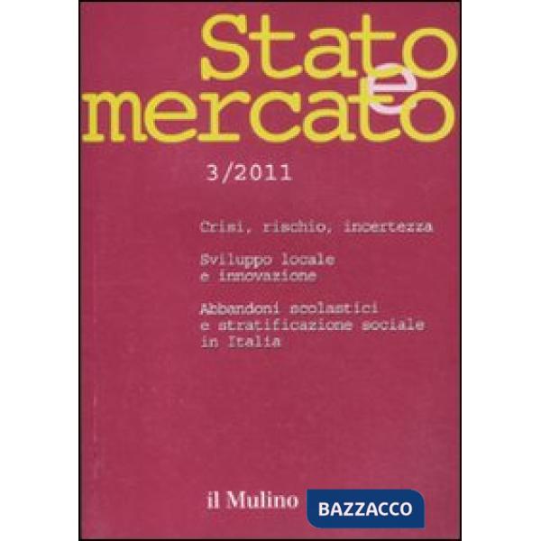 Stato e mercato (2011). Vol. 3