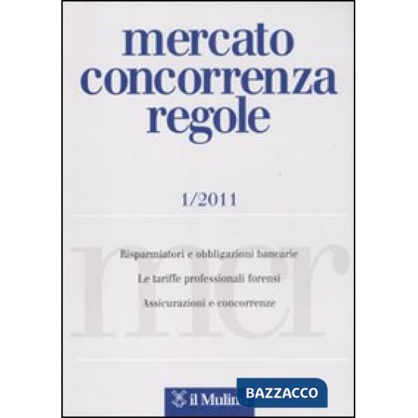 Mercato concorrenza regole (2011). Vol. 1
