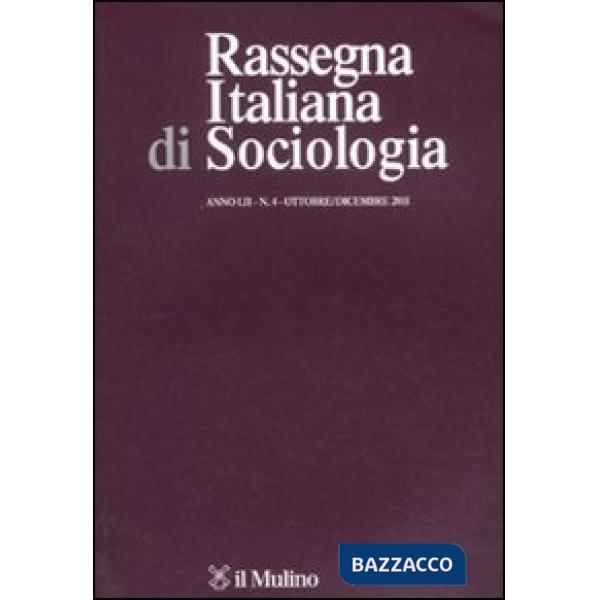 Rassegna italiana di sociologia (2011). Vol. 4