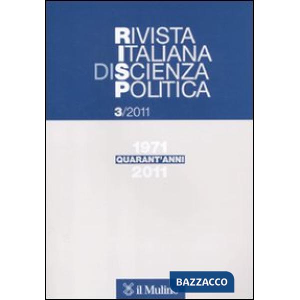Rivista italiana di scienza politica (2011). Vol. 3