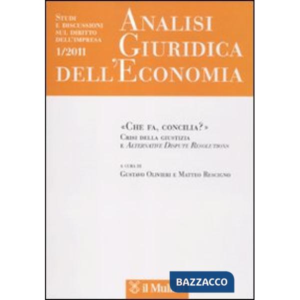 Analisi giuridica dell'economia (2011). Vol. 1