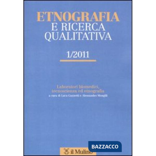Etnografia e ricerca qualitativa (2011). Vol. 1