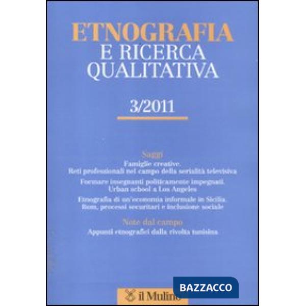 Etnografia e ricerca qualitativa (2011). Vol. 3