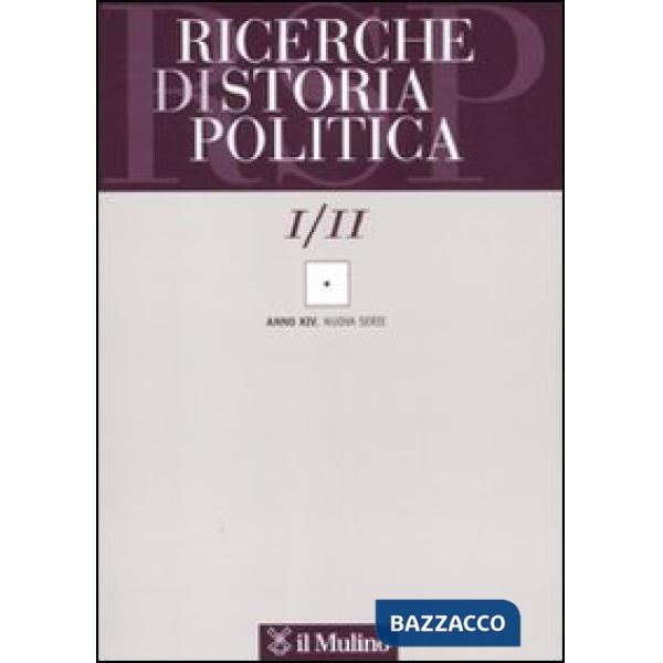 Ricerche di storia politica (2011). Vol. 1