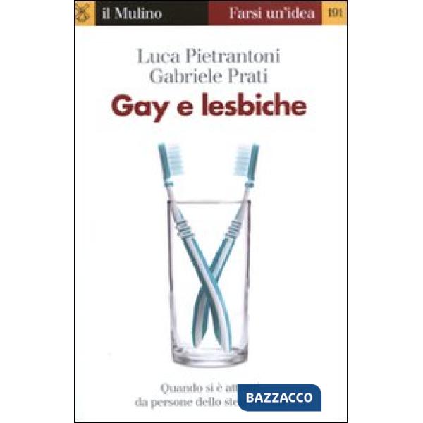 Gay e lesbiche. Quando si è attratti da persone dello stesso sesso