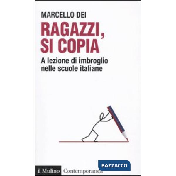 Ragazzi, si copia. A lezione di imbroglio nelle scuole italiane