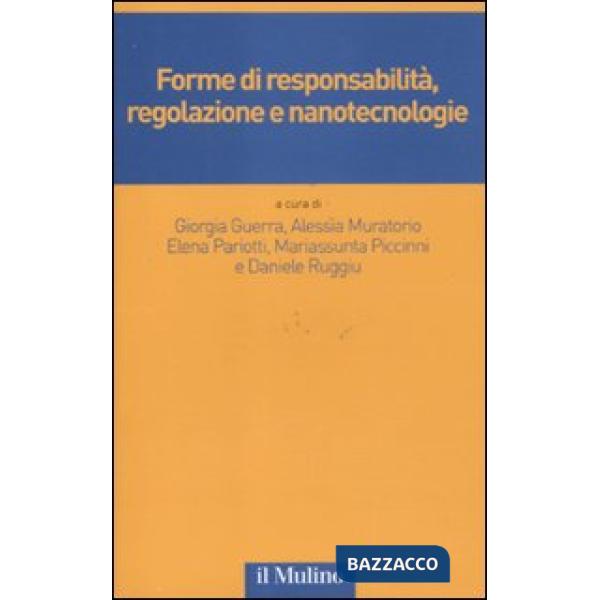 Forme di responsabilità, regolazione e nanotecnologie