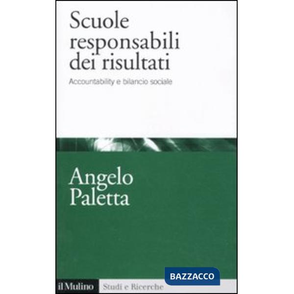 Scuole responsabili dei risultati. Accountability e management scolastico