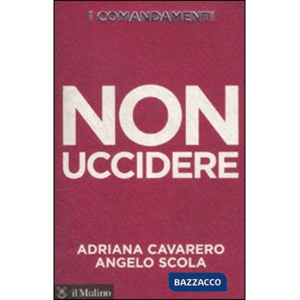 Comandamenti. Non uccidere (I)