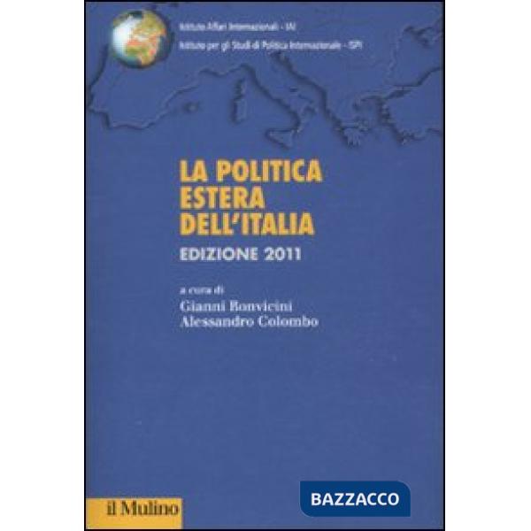 Politica estera dell'Italia 2011 (La)