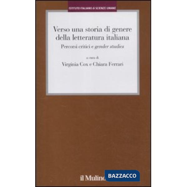 Verso una storia di genere della letteratura italiana. Percorsi critici e gender