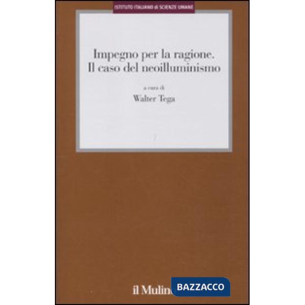 Impegno per la ragione. Il caso del neoilluminismo