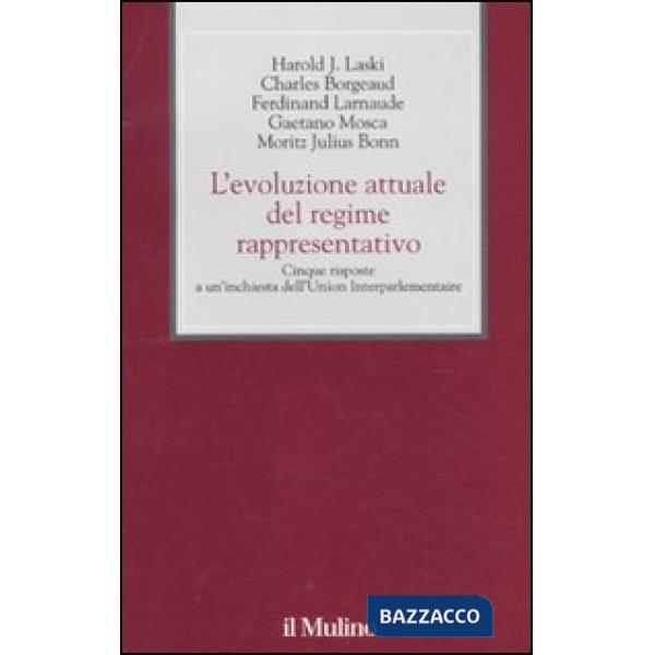 Evoluzione attuale del regime rappresentativo. Cinque risposte a un'inchiesta de