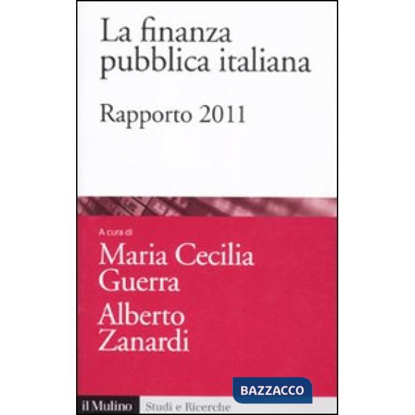 Finanza pubblica italiana. Rapporto 2011 (La)