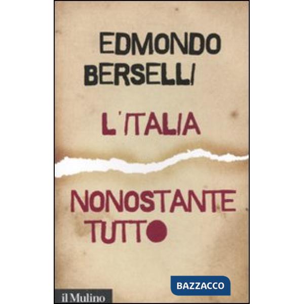 Italia, nonostante tutto (L')