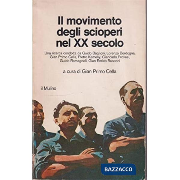 Movimento degli scioperi nel XX secolo (Il)