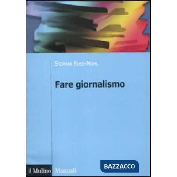 Fare giornalismo