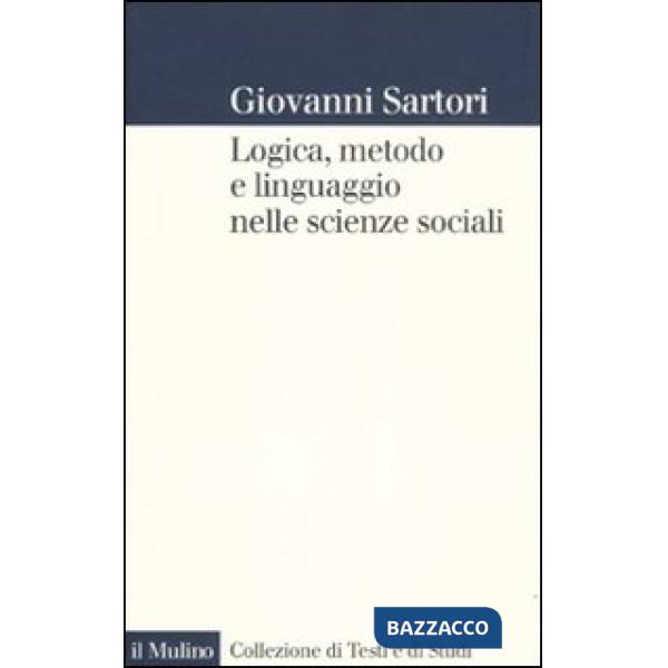 Logica, metodo e linguaggio nelle scienze sociali
