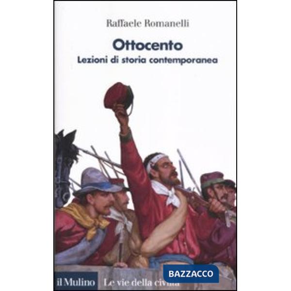 Ottocento. Lezioni di storia contemporanea