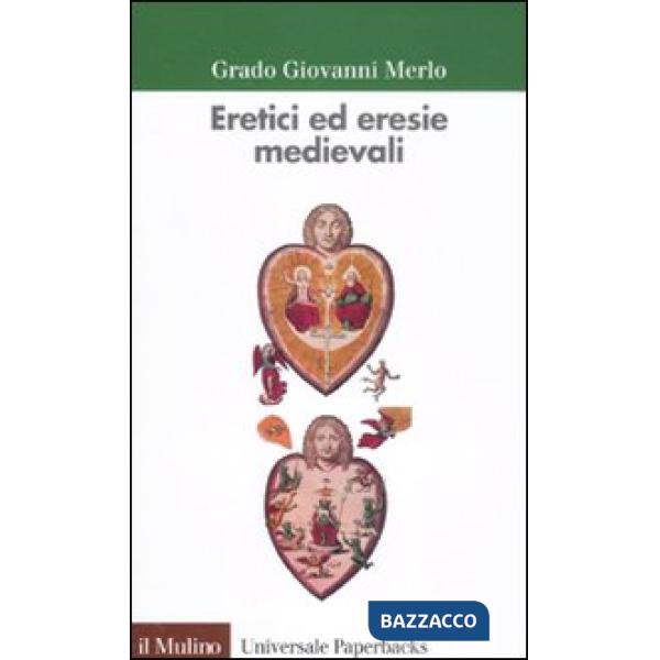 Eretici ed eresie medievali