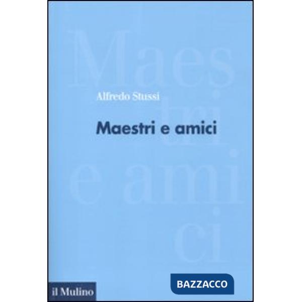 Maestri e amici