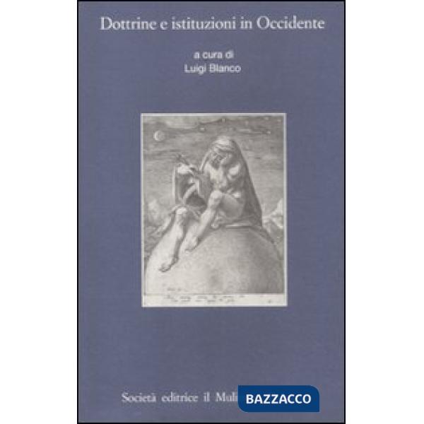 Dottrine e istituzioni in Occidente