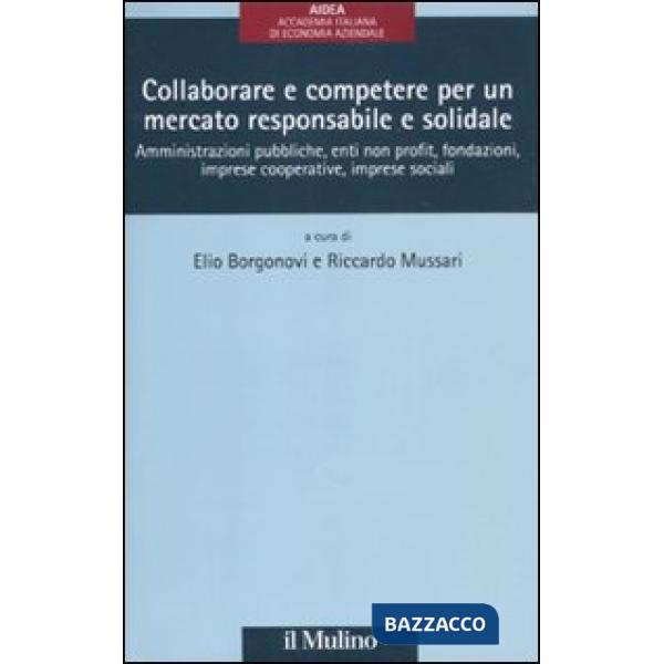 Collaborare e competere per un mercato responsabile e solidale. Amministrazioni 