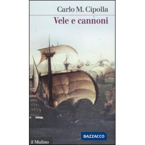 Vele e cannoni